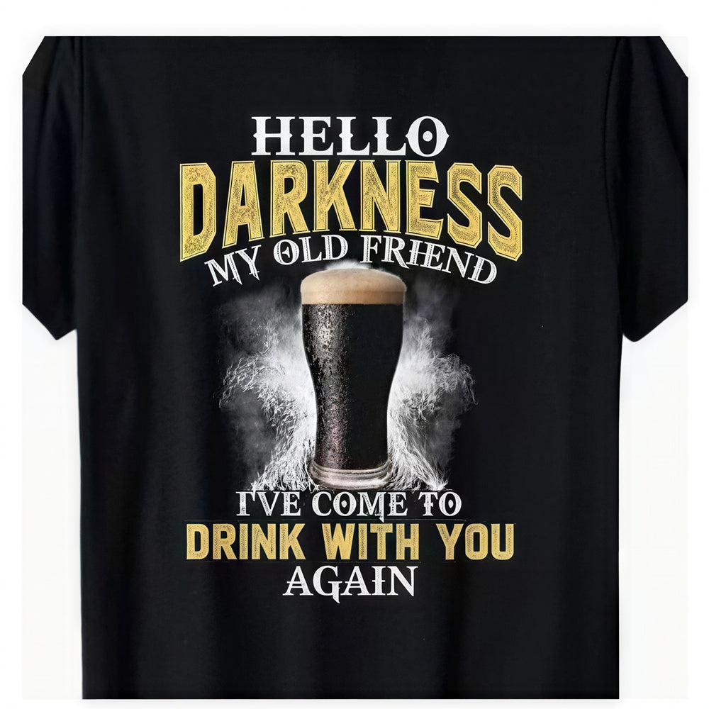"Hello Darkness My Old Friend" Beer Tee